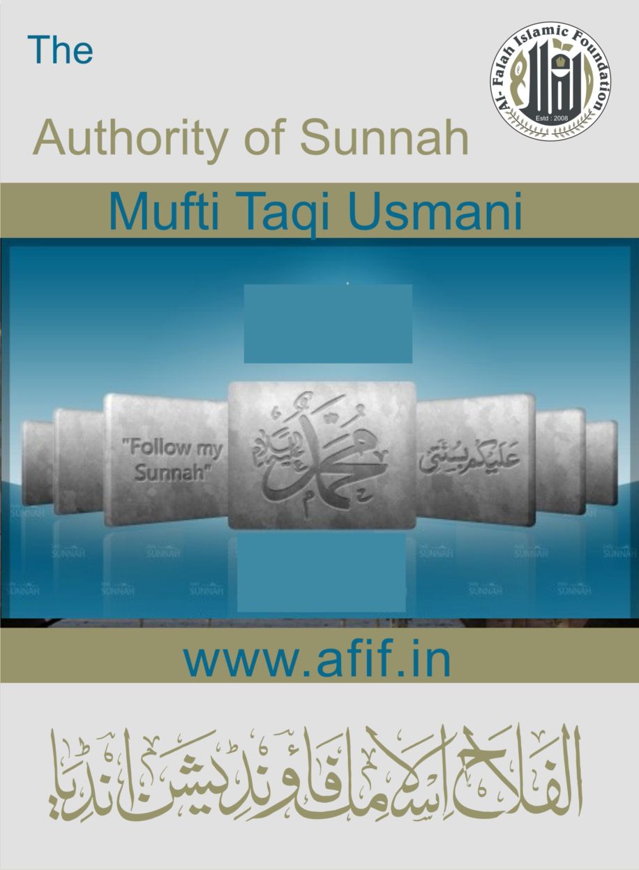 Authority of Sunnah By Mufti Taqi Usmani